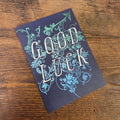 Greeting Card - Good Luck